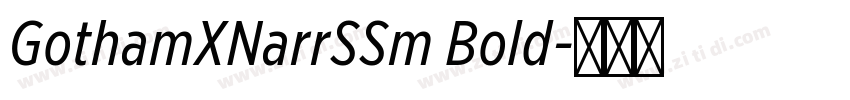GothamXNarrSSm Bold字体转换